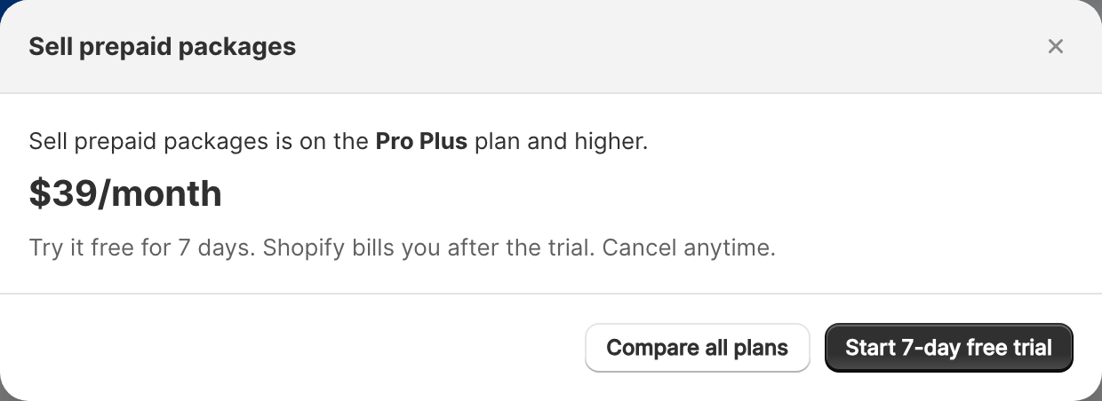 A small window titled Sell prepaid packages, saying the feature is on the Pro Plus plan and higher, with a Start 7-day free trial button and a Compare all plans link