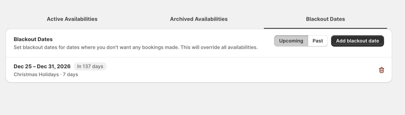 The Blackout Dates tab on the Availabilities page in Easy Appointment Booking, showing the Upcoming and Past toggle, the Add blackout date button, and one blocked range reading "Dec 25 – Dec 31, 2026" with an "In 137 days" badge and the reason "Christmas Holidays · 7 days"